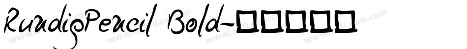 RundigPencil Bold字体转换